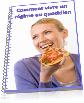 Comment vivre un régime au quotidien